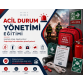 Acil Durum Yönetimi Eğitimi - İleri Düzey